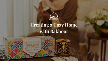 Creating a Cozy Home with Bakhoor - CA