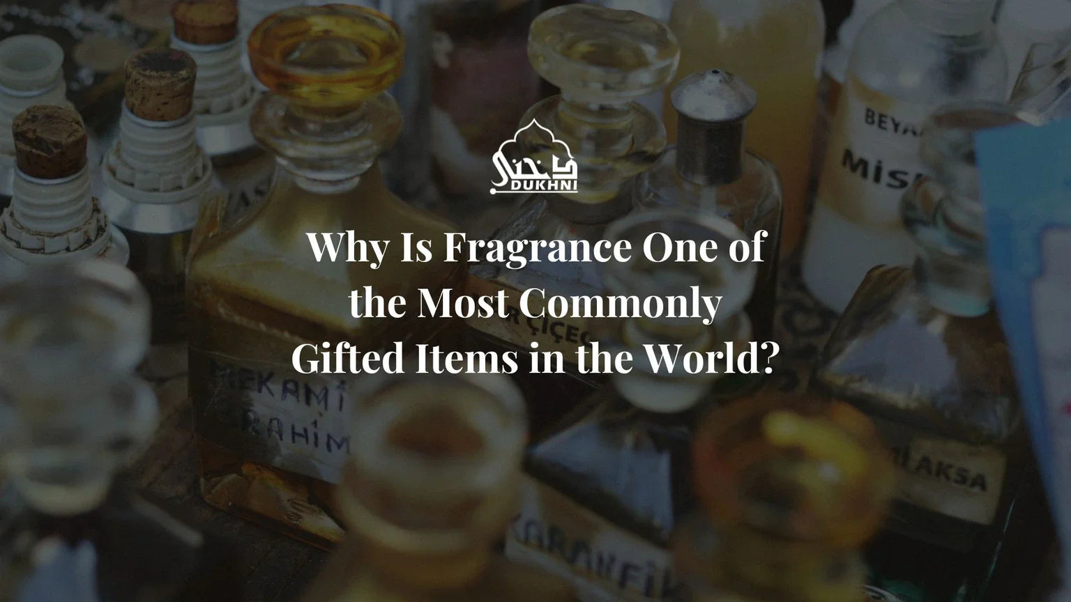 Fragrance is the most commonly gifted item in the world